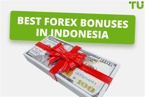 forex indonesia bonus no deposit 2023 Array